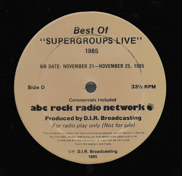 Various : Best Of Supergroups Live 1985 (2xLP, Transcription + LP, S/Sided, Transcription)