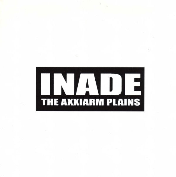 Inade : The Axxiarm Plains (7", EP, Ltd, RP, Cle)