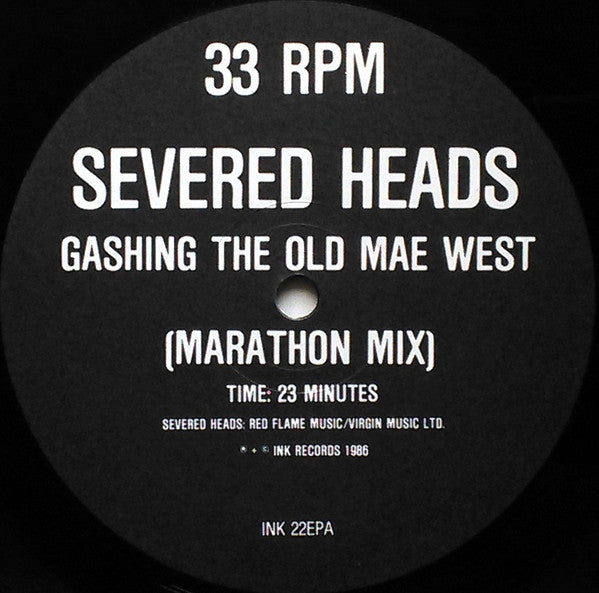 Severed Heads : Gashing The Old Mae West (12", EP, Ltd)
