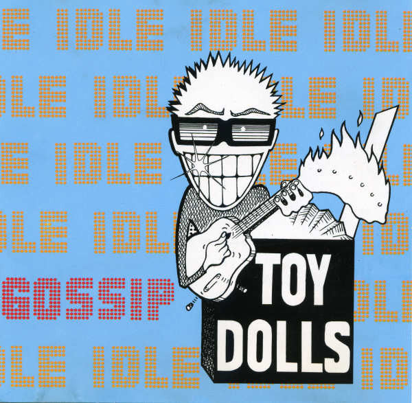 Toy Dolls : Idle Gossip (CD, Album)