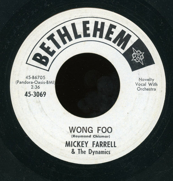 Mickey Farrell And The Dynamics : Wong Foo / We Did The Bossa Nova (7", Promo)