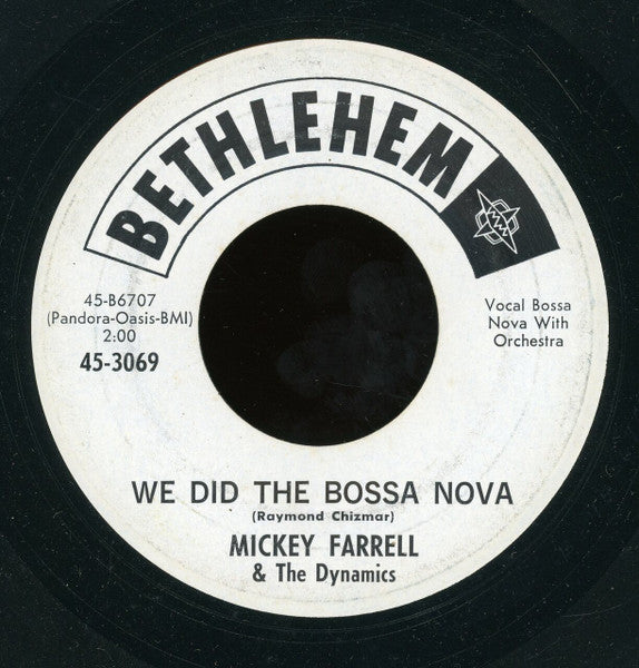 Mickey Farrell And The Dynamics : Wong Foo / We Did The Bossa Nova (7", Promo)