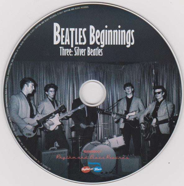 Various : Beatles Beginnings Three: Silver Beatles (CD, Comp)