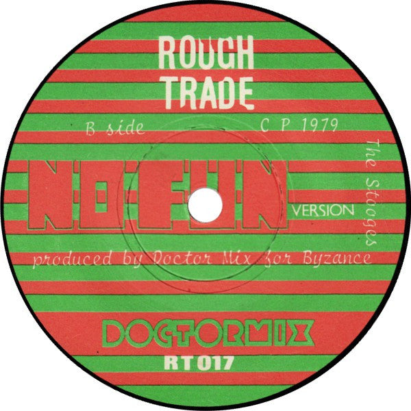 Doctor Mix And The Remix : No Fun (7")