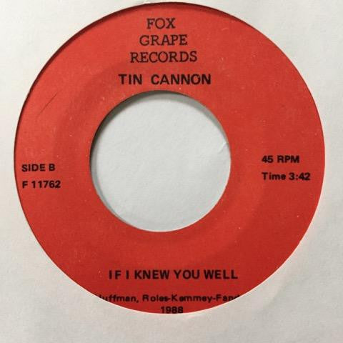 Tin Cannon : Pledge / If I Knew You Well (7")