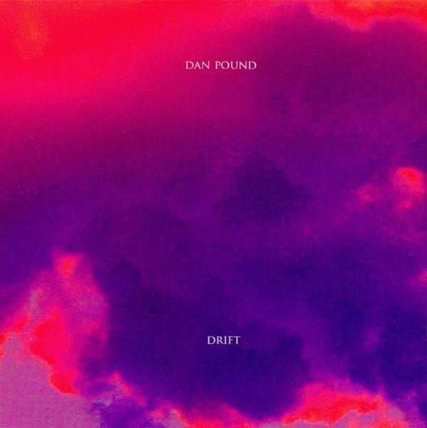 Dan Pound : Drift (CD, Album)