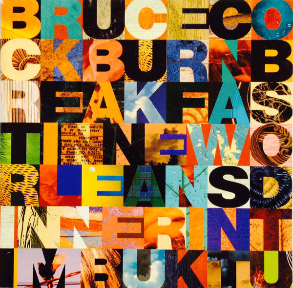 Bruce Cockburn : Breakfast In New Orleans.....Dinner In Timbuktu (CD, Album)