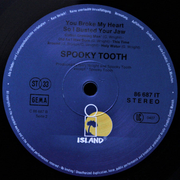 Spooky Tooth : You Broke My Heart So...I Busted Your Jaw (LP, Album, RE)