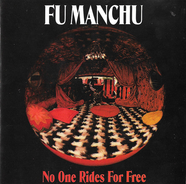 Fu Manchu : No One Rides For Free (CD, Album)