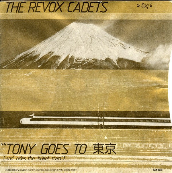 To Heaven A Jet / Revox Cadets : Airfields / Tony Goes To Tokyo (And Rides The Bullet Train) (7")