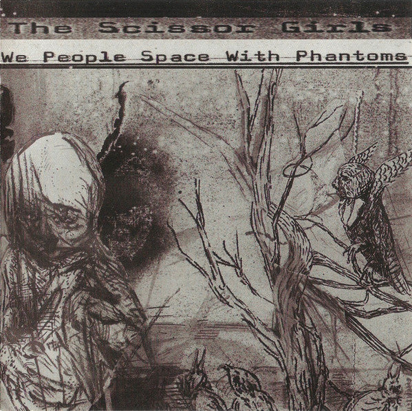 The Scissor Girls : We People Space With Phantoms (CD, Album)