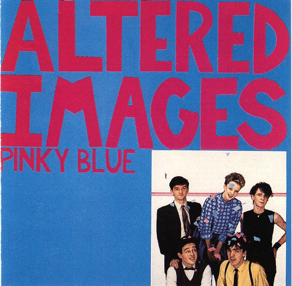 Altered Images : Pinky Blue (CD, Album, RE)