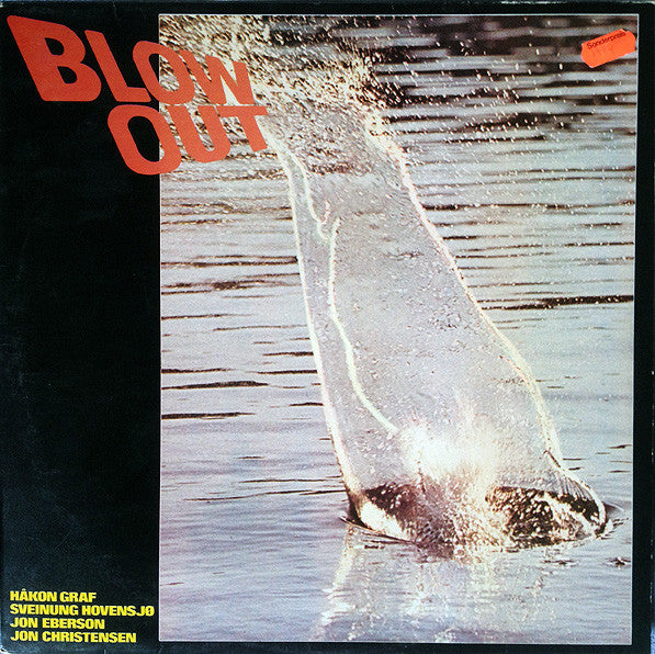 Håkon Graf / Sveinung Hovensjø / Jon Eberson / Jon Christensen : Blow Out (LP, Album)