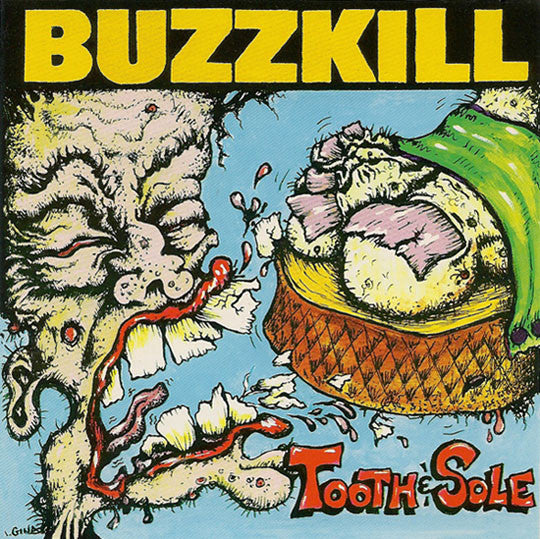 Buzzkill : Tooth & Sole (CD)