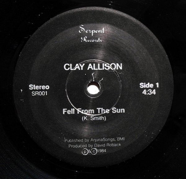Clay Allison : Fell From The Sun (7", Single)