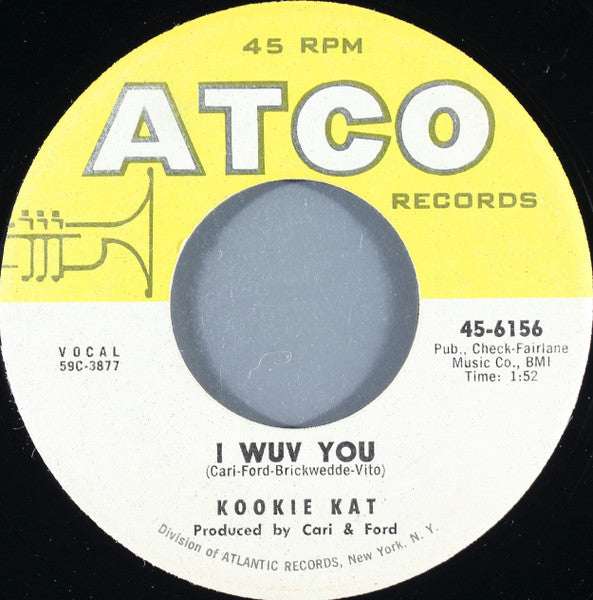 Kookie Kat : Neow, Not Neow / I Wuv You (7")