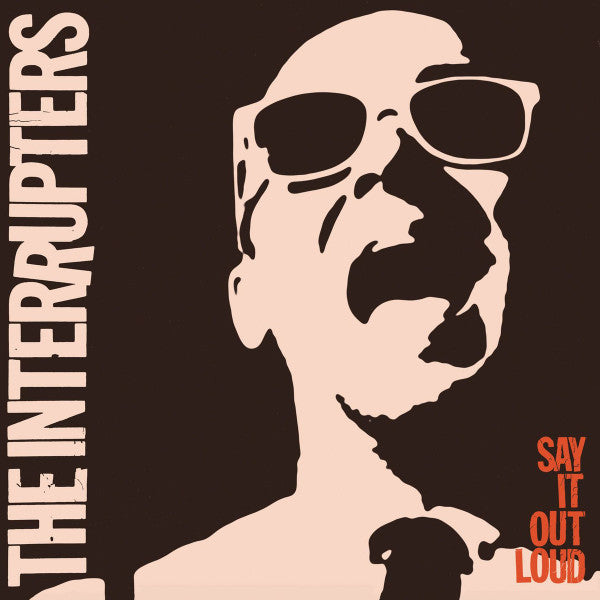 The Interrupters : Say It Out Loud (CD, Album, Dig)
