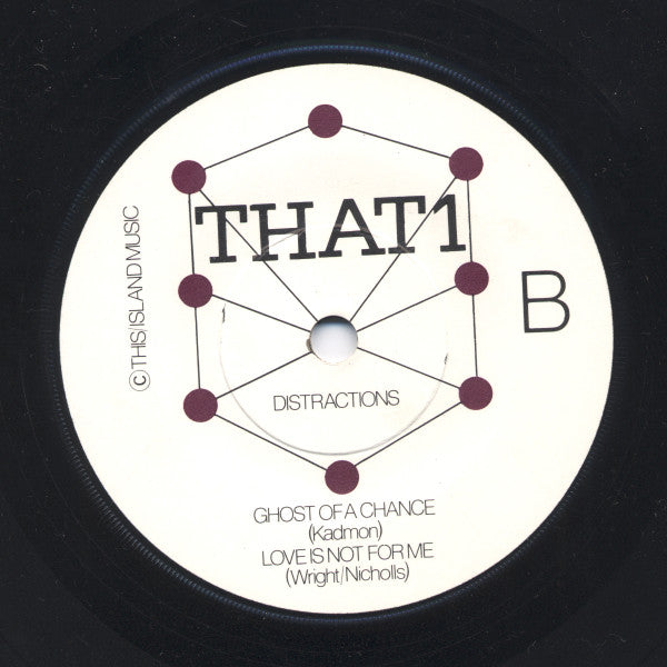 The Distractions : And Then There's... (7")
