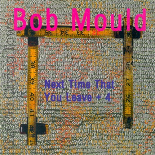 Bob Mould : Next Time That You Leave + 4 (CD, Promo)