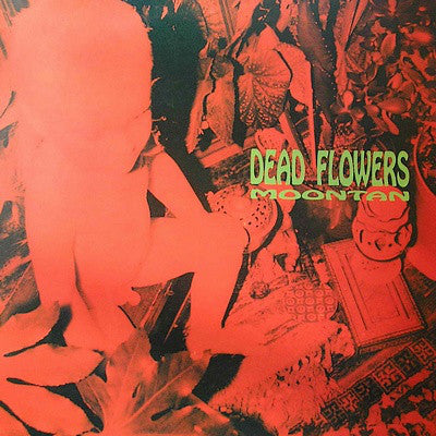 Dead Flowers : Moontan (CD, Album)