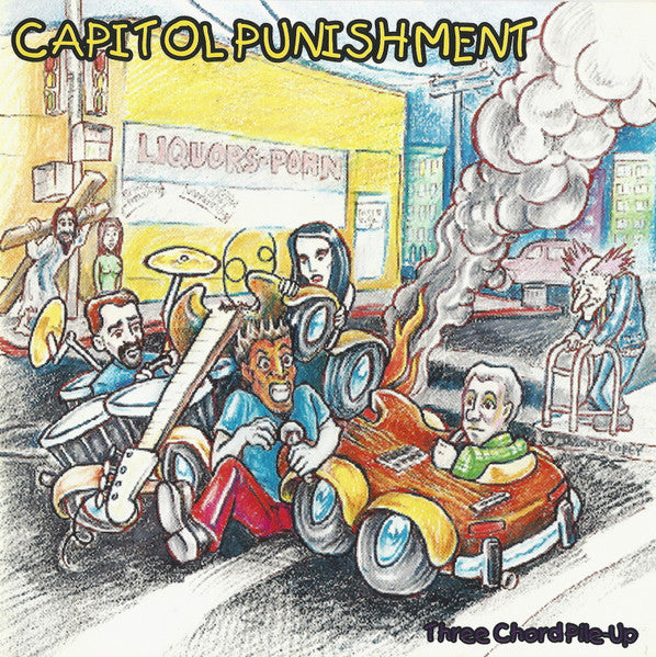 Capitol Punishment : Three Chord Pile-Up (CD, Album)