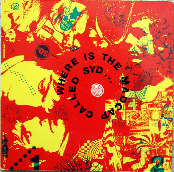 Syd Barrett / Anthony Moore / Peter Sellers & The Hollywood Party* : Where Is The Madcap Called Syd... (7", EP, Boo)