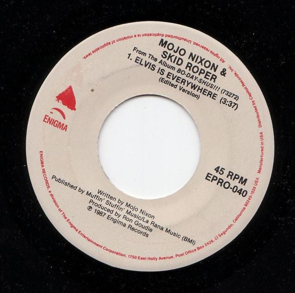 Mojo Nixon & Skid Roper : Elvis Is Everywhere (7", Promo)