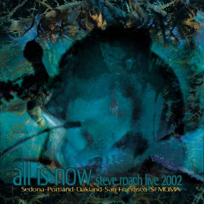Steve Roach : All Is Now - Live 2002 (2xCD, Album)
