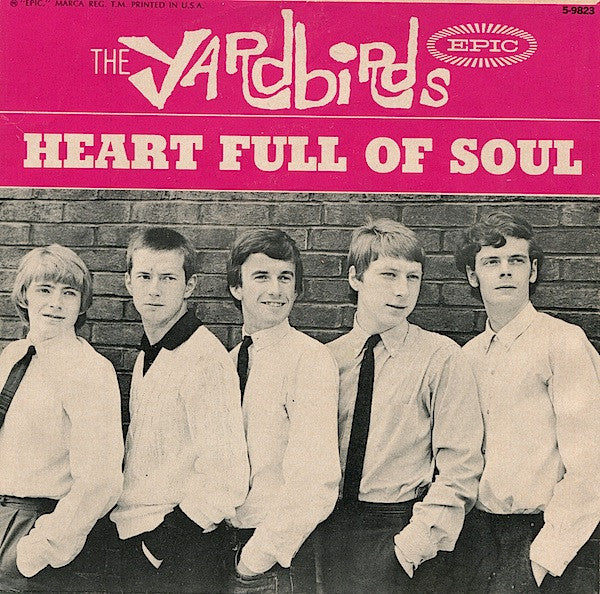 The Yardbirds : Heart Full Of Soul (7", Single, Styrene, Ter)