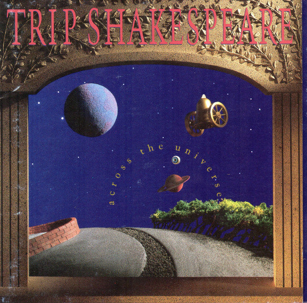 Trip Shakespeare : Across The Universe (CD, Album)