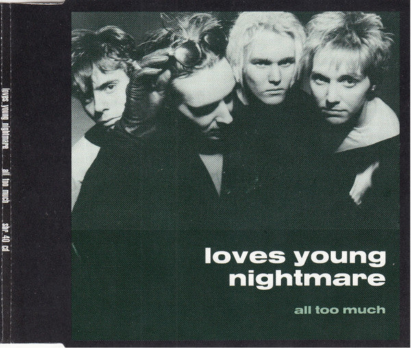 Loves Young Nightmare : All Too Much (CD, Single)