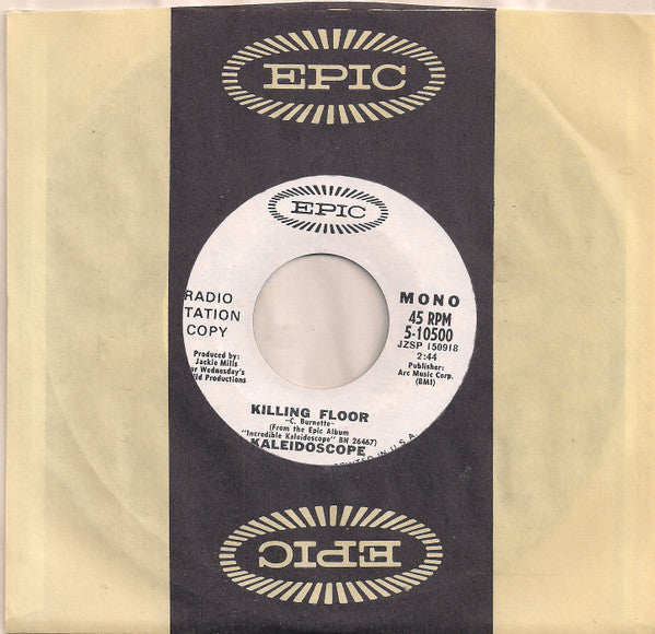 Kaleidoscope (3) : Killing Floor (7", Mono, Promo, Styrene, Pit)