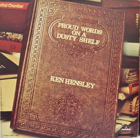 Ken Hensley : Proud Words On A Dusty Shelf (LP, Album, Promo, Gat)