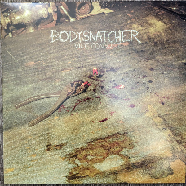 Bodysnatcher (3) : Vile Conduct (12", EP, RSD)