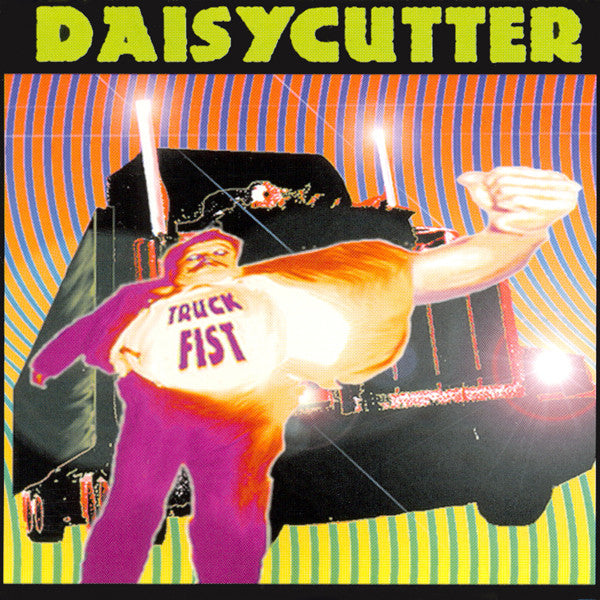Daisycutter : Truck Fist (CD, Album)