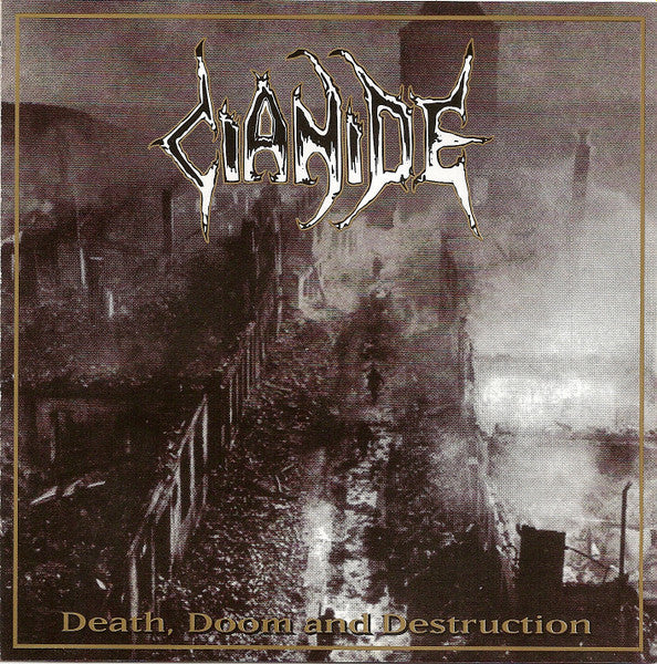 Cianide : Death, Doom And Destruction (CD, Album, Ltd)