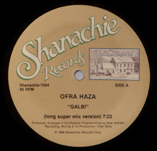 Ofra Haza : Galbi (12")