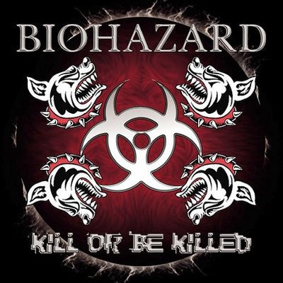 Biohazard : Kill Or Be Killed (CD, Album)