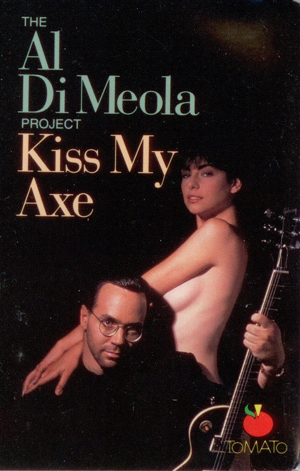 The Al Di Meola Project* : Kiss My Axe (Cass, Album, Dol)