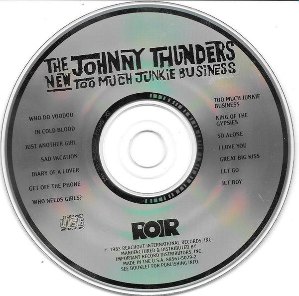 Johnny Thunders : The New Too Much Junkie Business (CD, Album, RE)