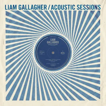 Liam Gallagher - Acoustic Sessions