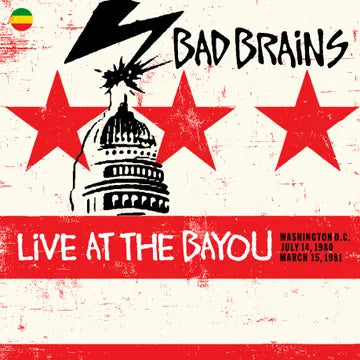 Bad Brains - Live at the Bayou: Washington D.C. July 14, 1980 / March 15, 1981