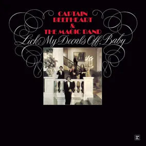 Captain Beefheart & The Magic Band - Lick My Decals Off, Baby (Deluxe Edition)
