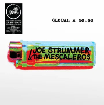 Joe Strummer & The Mescaleros - Global A Go-Go