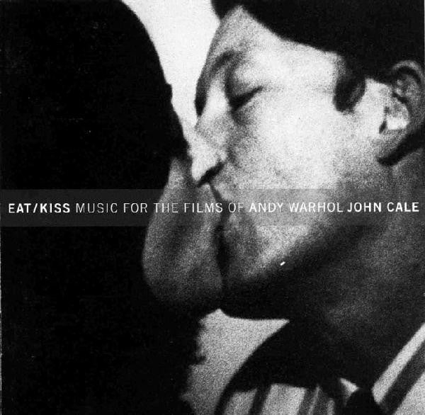 John Cale : Eat/Kiss Music For The Films Of Andy Warhol (HDCD, Album)