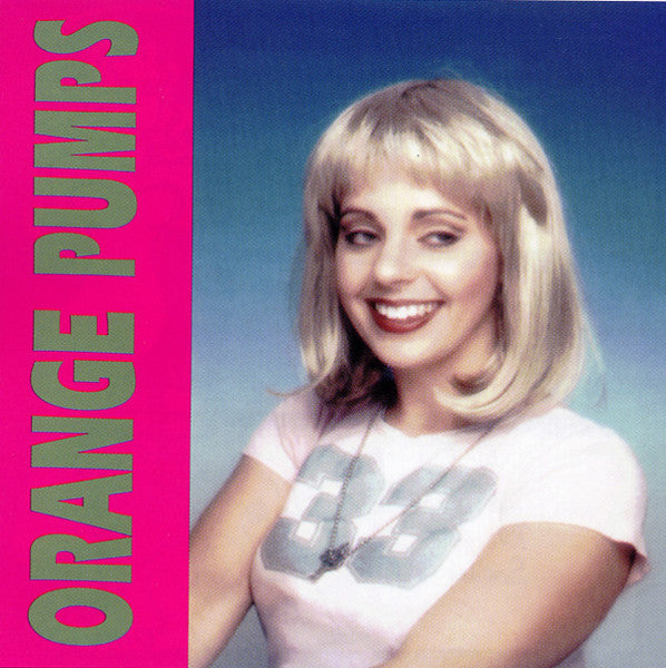 Orange Pumps : Orange Pumps (CD, EP)