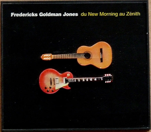 Fredericks Goldman Jones : Du New Morning Au Zénith (2xCD, Album)