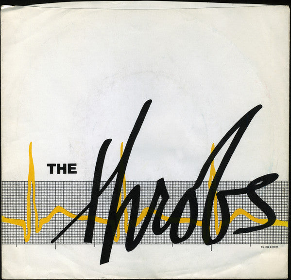 The Throbs (2) : Just One Dance / Girl Don't Waste Your Tears (7", Single)
