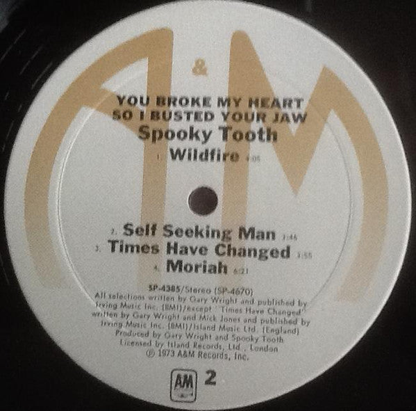 Spooky Tooth : You Broke My Heart So I Busted Your Jaw (LP, Album, RE, Mon)