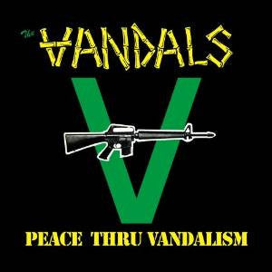 The Vandals : Peace Thru Vandalism (CD, EP)
